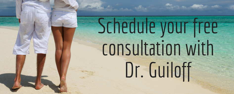 Schedule your free consultation with Dr Guiloff